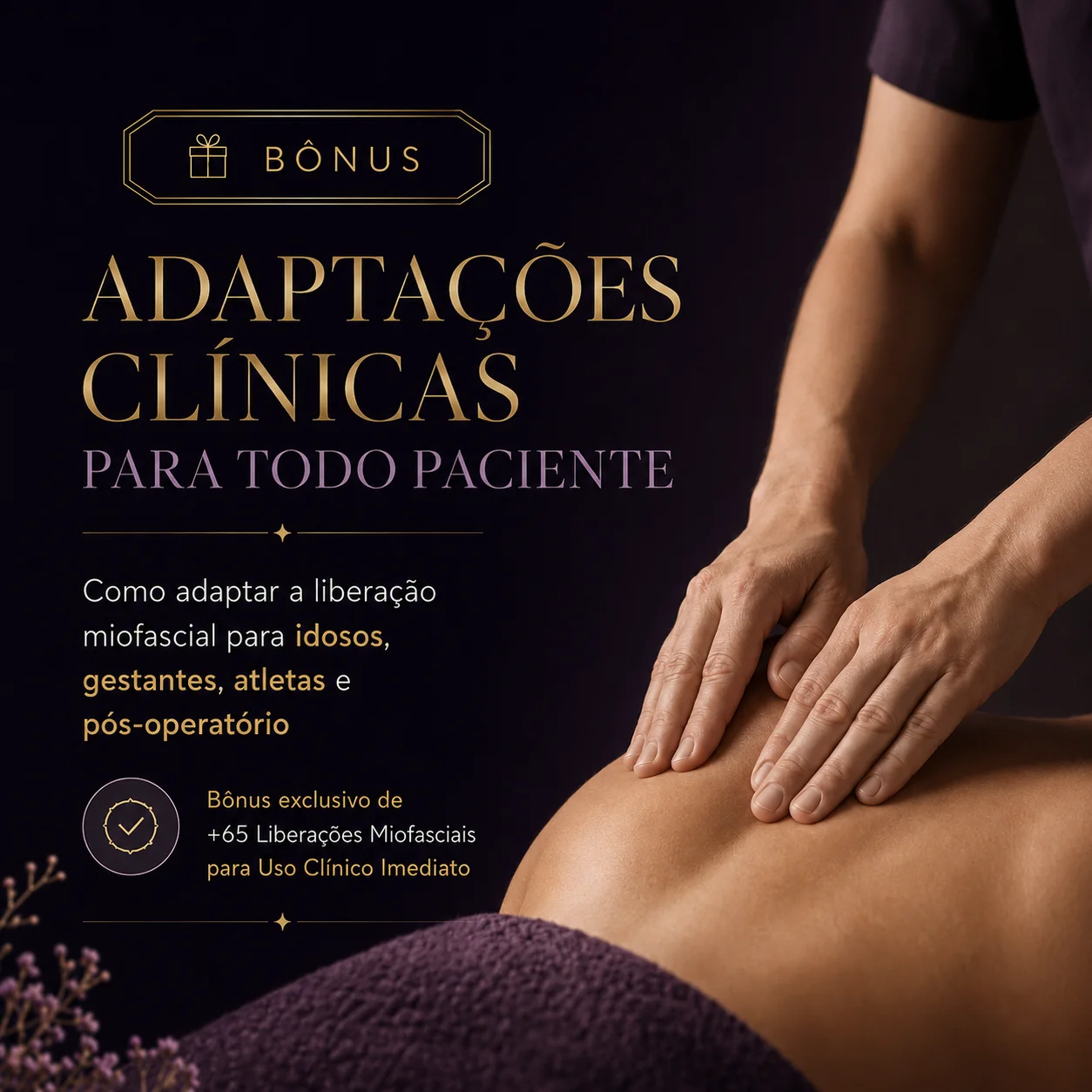 Bônus 05 — Adaptações Clínicas: Para Todo Paciente